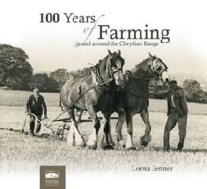 100 Years of Farming in and Around the Clwydian Range - Lorna Jenner - Siop y Pethe