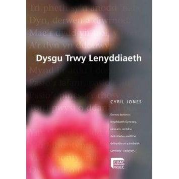 Dysgu trwy Lenyddiaeth Cyril Jones Welsh books - Welsh Gifts - Welsh Crafts - Siop y Pethe