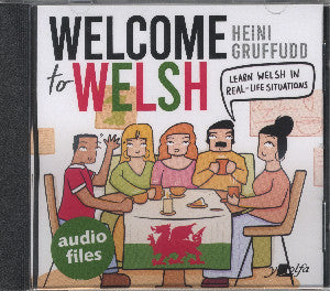 Welcome to Welsh Audio Files - Learn Welsh in Real Life Situations