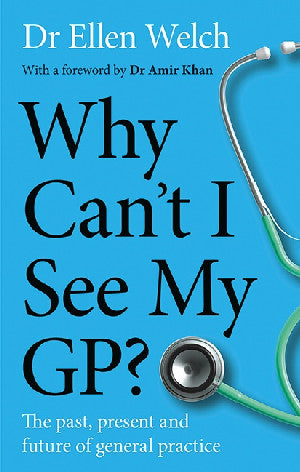 Why Cant I See My GP?