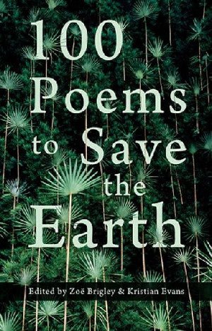 100 Poems to Save the Earth - Siop y Pethe