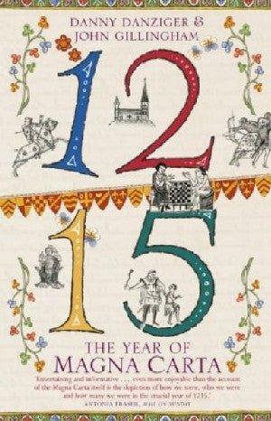1215 - The Year of Magna Carta - Danny Danziger & John, Gillingham - Siop y Pethe