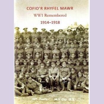 Cofio'r Rhyfel Mawr/WW1 Remembered Welsh books - Welsh Gifts - Welsh Crafts - Siop y Pethe