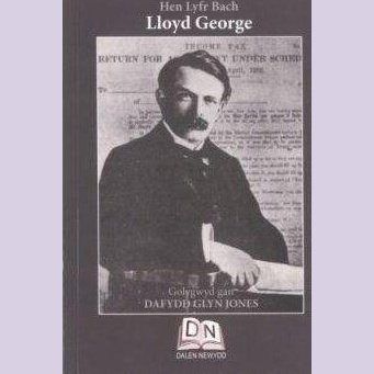 Hen Lyfr Bach: Lloyd George Dafydd Glyn Jones Llyfrau Cymraeg - Anrhegion Cymreig - Crefftau Cymreig - Siop y Pethe