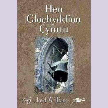 Hen Glochyddion Cymru Pegi Lloyd-Williams Welsh books - Welsh Gifts - Welsh Crafts - Siop y Pethe