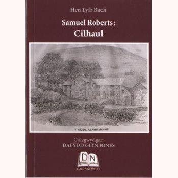 Hen Lyfr Bach: Samuel Roberts Cilhaul Welsh books - Welsh Gifts - Welsh Crafts - Siop y Pethe