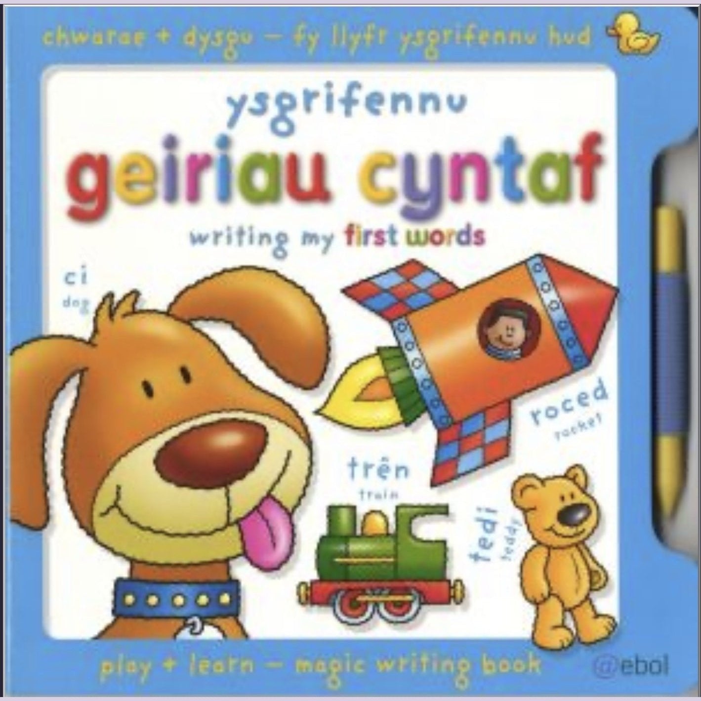 Fy Llyfr Ysgrifennu Hud/My Magic Writing Book: Ysgrifennu Geiriau Cyntaf/Writing My First Words - Siop y Pethe