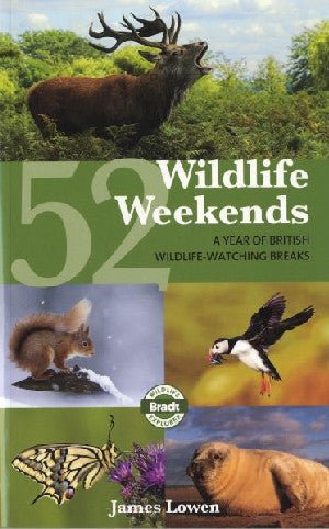52 Wildlife Weekends - James Lowen - Siop y Pethe