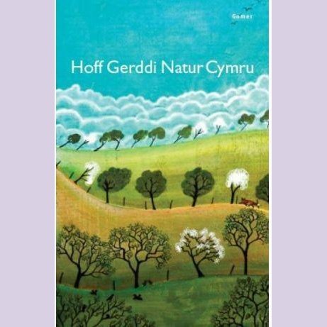 Hoff Gerddi Natur Cymru Welsh books - Welsh Gifts - Welsh Crafts - Siop y Pethe