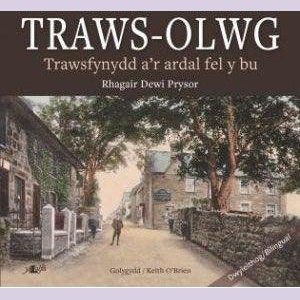 Traws-Olwg - Trawsfynydd a'r Ardal Fel y Bu Welsh books - Welsh Gifts - Welsh Crafts - Siop y Pethe