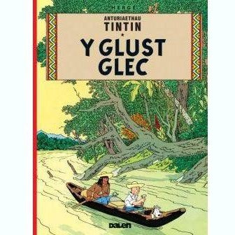 Cyfres Anturiaethau Tintin: Y Glust Glec Hergé Welsh books - Welsh Gifts - Welsh Crafts - Siop y Pethe