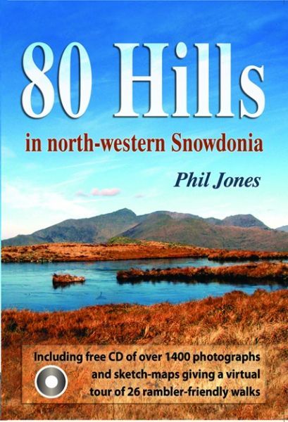 80 Hills - yng Ngogledd-Orllewin Eryri - Phil Jones - Siop y Pethe