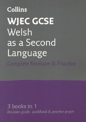 WJEC GCSE Welsh as a Second Language All-in-One Revision and Prac