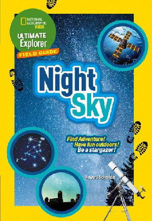 Ultimate Explorer: Night Sky - Dewch o Hyd i Antur! Hwyl yn yr Awyr Agored! - Plant Daearyddol Cenedlaethol