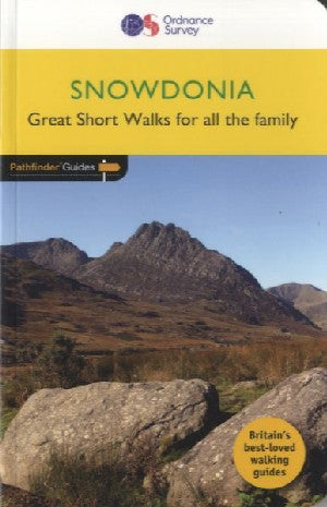 Pathfinder Guides: Snowdonia - Great Short Walks for All the Fami