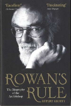 Rheol Rowan — Bywgraffiad yr Archesgob