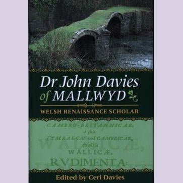 Dr John Davies of Mallwyd - Welsh Renaissance Scholar - Siop y Pethe
