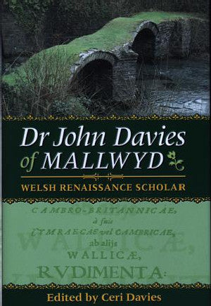 Dr John Davies of Mallwyd - Welsh Renaissance Scholar