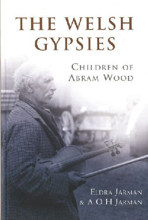 Welsh Gypsies, The - Children of Abram Wood