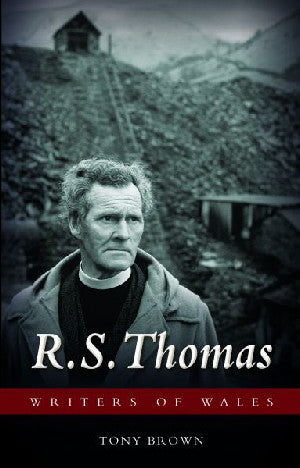 Writers of Wales: R. S. Thomas