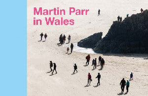 Martin Parr yng Nghymru