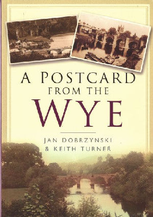 Postcard from the Wye, A