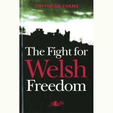 The Fight got Welsh Freedom - Siop y Pethe