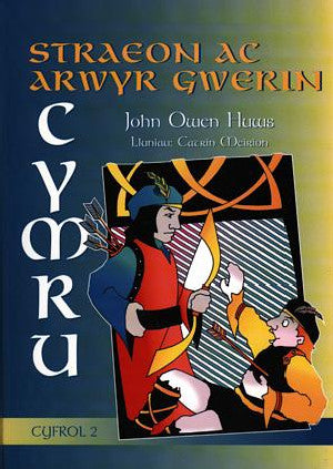 Straeon ac Arwyr Gwerin Cymru - Cyfrol 2