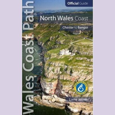 Wales Coast Path (OG) North Wales Coast Chester - Bangor - Siop y Pethe