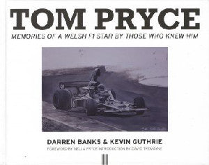 Tom Pryce: Memories of a Welsh F1