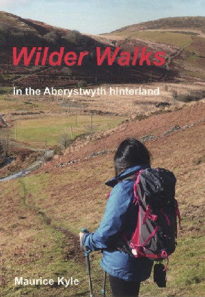 Wilder Walks in the Aberystwyth Hinterland