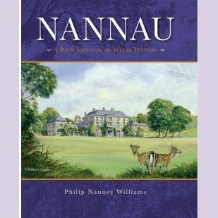 Nannau - A Rich Tapestry of Welsh History - Siop y Pethe