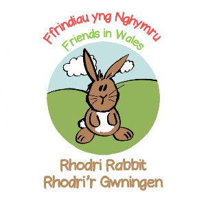 Ffrindiau yng Nghymru / Friends in Wales: Rhodri'r Gwningen / Rho