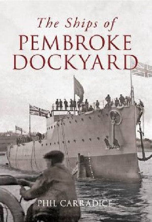 Ships of Pembroke Dockyard, The