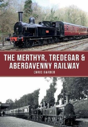 Merthyr, Tredegar and Abergavenny Railway, The