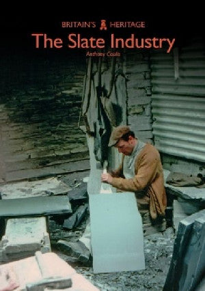 Slate Industry, The