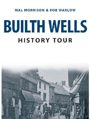 Builth Wells History Tour