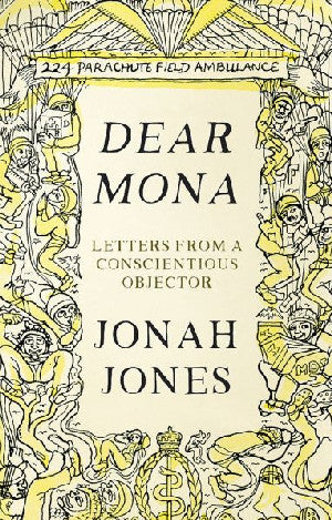 Dear Mona - Letters from a Conscientious Objector