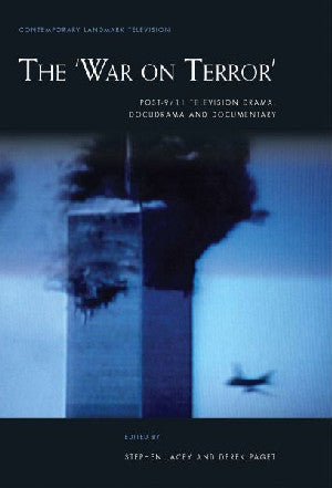 War on Terror, The - Post-9/11 Television Drama, Docudrama And