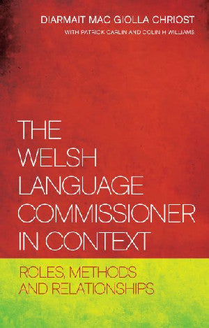 Welsh Language Commissioner in Context, The