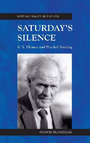 Writing Wales in English: Saturday's Silence