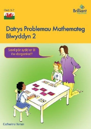 Datrys Problemau Mathemateg - Blwyddyn 2