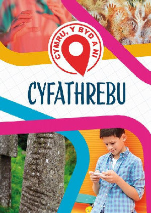Cymru, Y Byd a Ni: Cyfathrebu