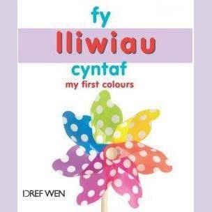 Fy Lliwiau Cyntaf / My First Colours - Siop y Pethe