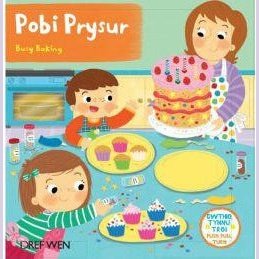 Cyfres Gwthio, Tynnu, Troi: Pobi Prysur / Busy Baking - Siop y Pethe