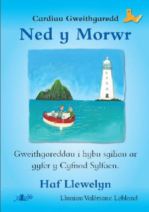 Pecyn Gweithgaredd Ned y Morwr