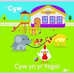 Cyfres Cyw: Cyw yn yr Ysgol - Siop y Pethe
