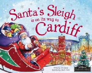 Santa's Sleigh is on It's Way to Cardiff - Eric James