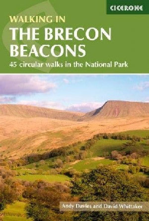 Walking in the Brecon Beacons - 45 Circular Walks in the National