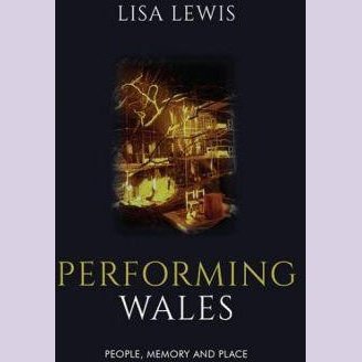 Performing Wales - People, Memory and Place - Siop y Pethe